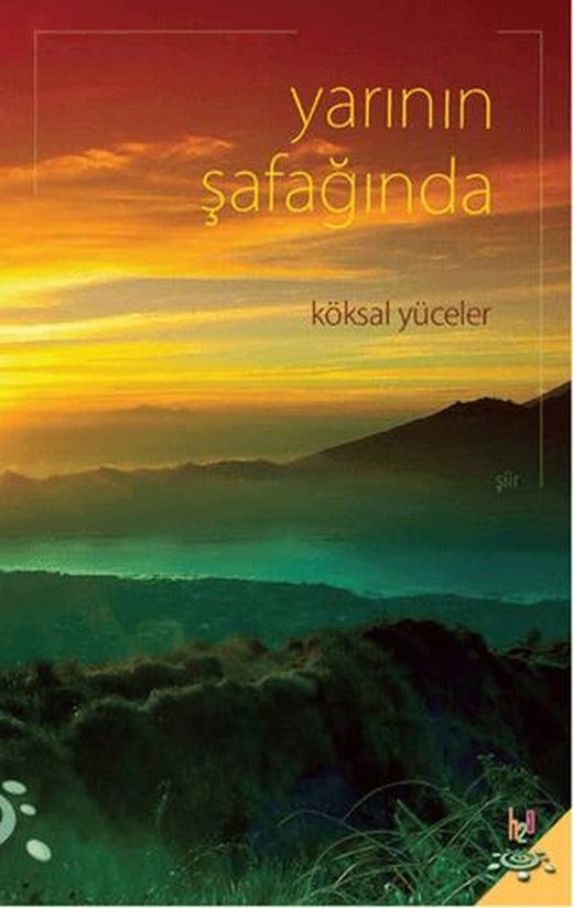 Yarının Şafağında | h2o Kitap (Ciltsiz)