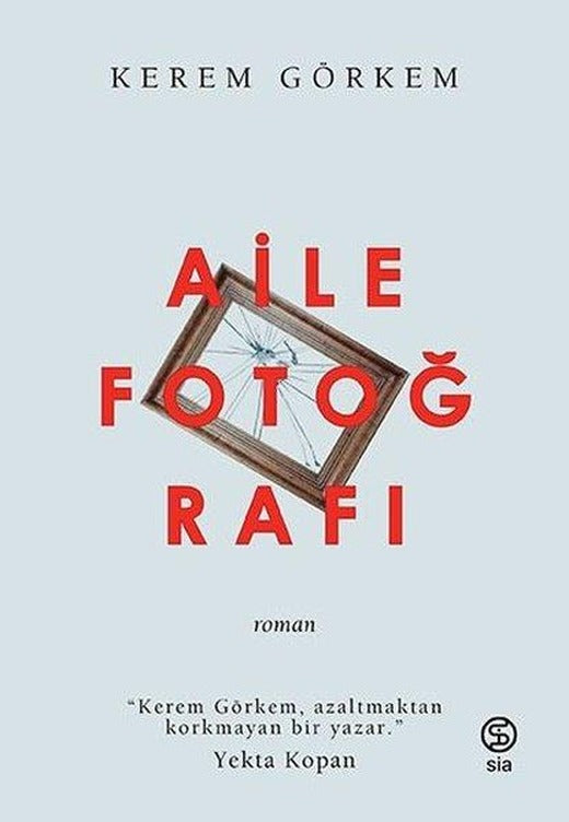 Aile Fotoğrafı | Sia Kitap (İnce Kapak)
