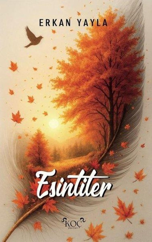 Esintiler | Koç Yayınları (Ciltli)