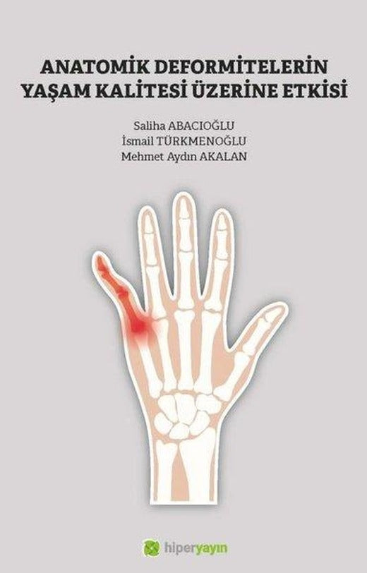 Anatomik Deformitelerin Yaşam Kalitesi Üzerine Etkisi | Hiperlink (İnce Kapak)