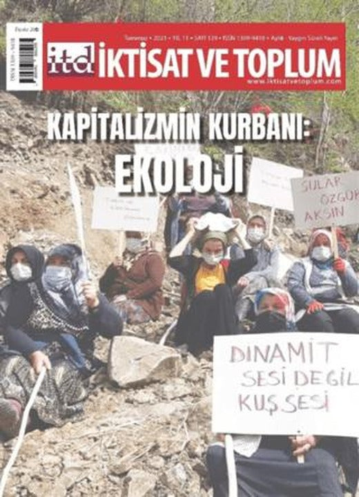 İktisat ve Toplum Dergisi Sayı: 129 Temmuz 2021 | İktisat ve Toplum Dergisi (Ciltsiz)