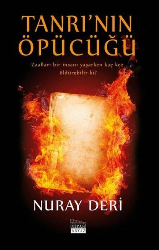 Tanrı'nın Öpücüğü | Siyah Beyaz (İnce Kapak)