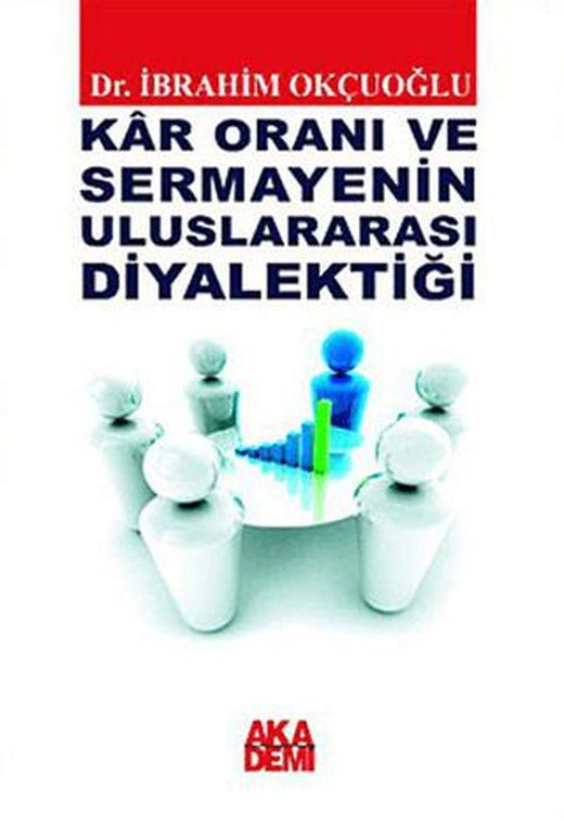 Kar Oranı ve Sermayenin Uluslararası Diyalektiği