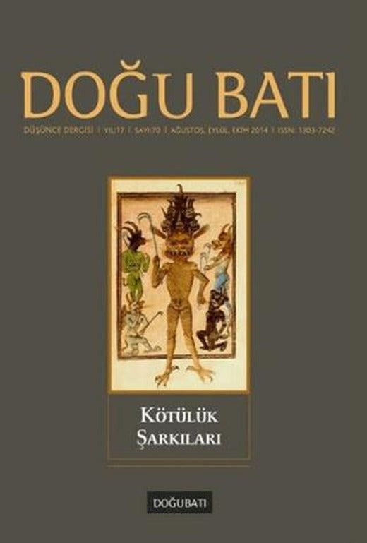 Doğu Batı Düşünce Dergisi Yıl: 17 Sayı: 70 - Kötülük Şarkıları | Doğu Batı Dergileri (Ciltsiz)