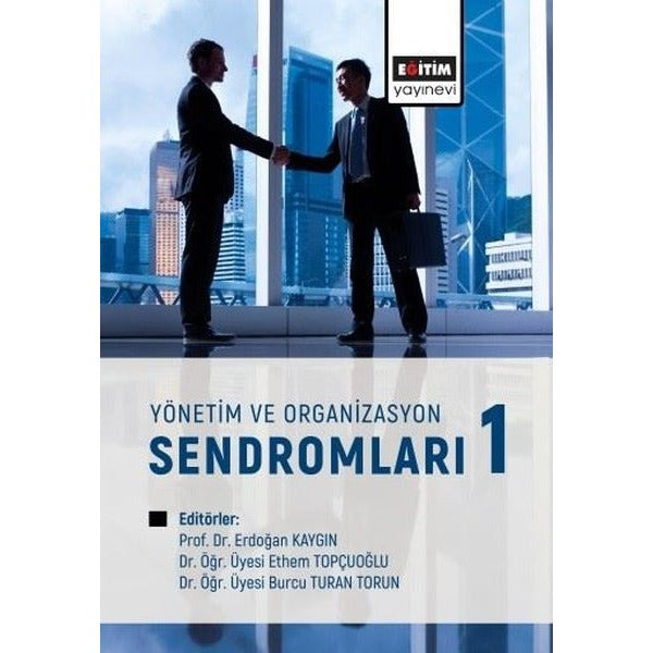 Yönetim ve Organizasyon Sendromları | Eğitim Yayınevi (İnce Kapak)