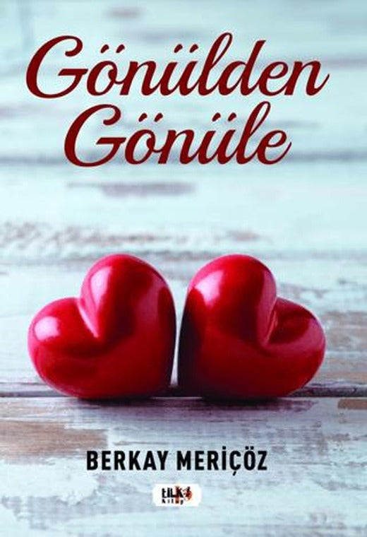 Gönülden Gönüle | Tilki Kitap (Ciltsiz)