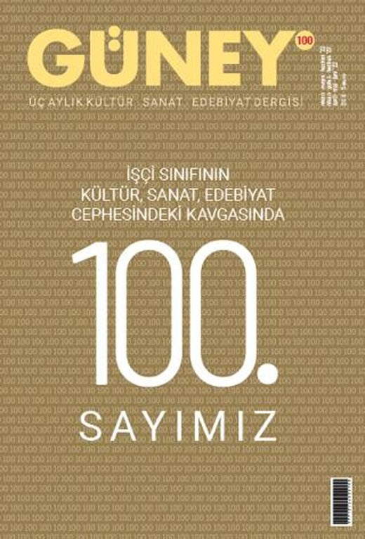 Güney Dergisi Sayı: 100 Nisan-Mayıs-Haziran 2022 | Güney Dergisi (Ciltsiz)
