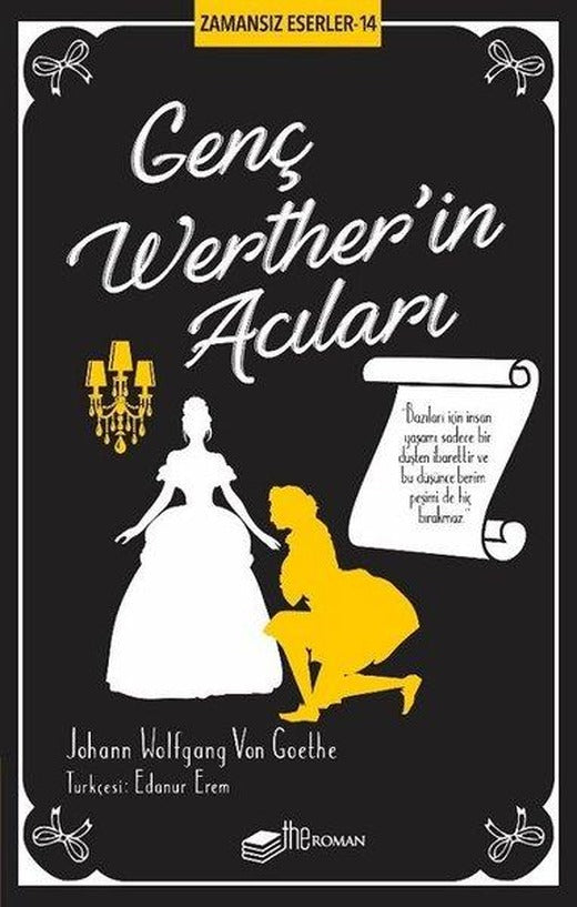 Genç Wertherin Acıları - Zamansız Eserler 14 | The Roman (İnce Kapak)