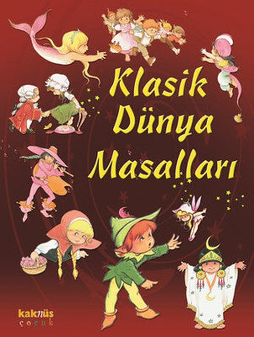 Klasik Dünya Masalları | Kaknüs Yayınları