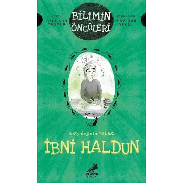 Bilimin Öncüleri- Sosyoloji İlminin Babası: İbni Haldun
