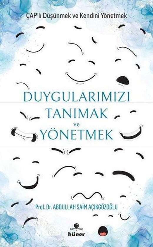 Duygularımızı Tanımak ve Yönetmek | Hüner Yayınevi (İnce Kapak)