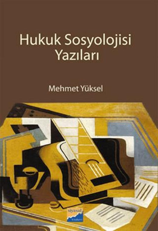 Hukuk Sosyolojisi Yazıları | Siyasal Kitabevi - Akademik Kitaplar (Ciltsiz)