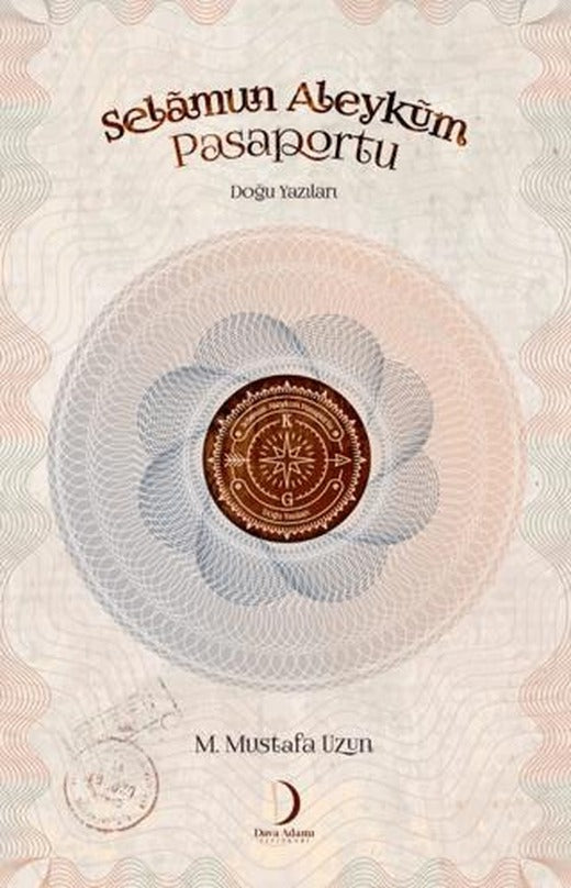 Selamun Aleyküm Pasaportu - Doğu Yazıları