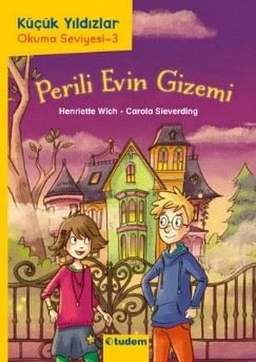 Perili Evin Gizemi - Küçük Yıldızlar Okuma Seviyesi 3 | Tudem Yayınları