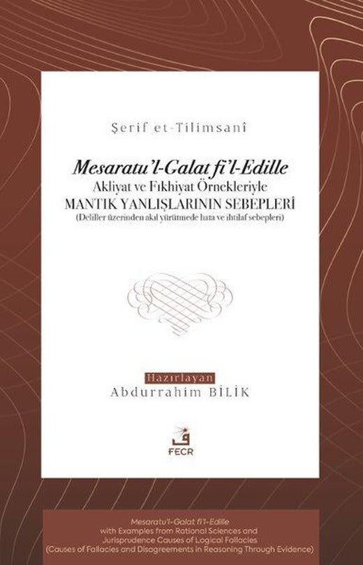 Mesaratu'l-Galat fi'l-Edille | Fecr Yayınları (İnce Kapak)