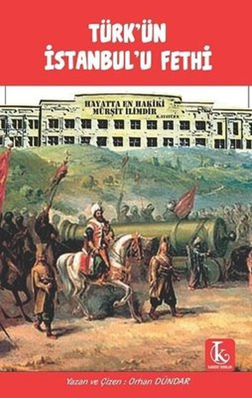 Türk'ün İstanbul'u Fethi | Kamutay Yayınları (İnce Kapak )