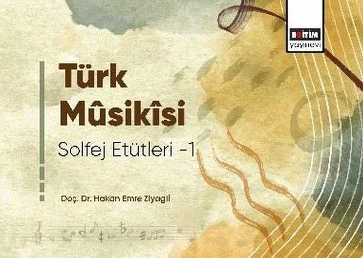 Türk Musikisi Solfej Etütleri - 1 | Eğitim Yayınevi (İnce Kapak)