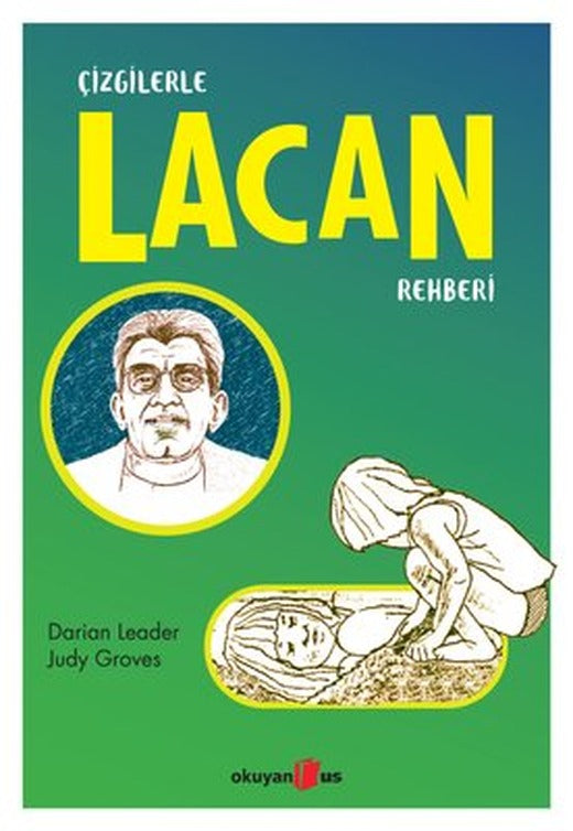 Çizgilerle Lacan Rehberi | Okuyan Us Yayınları