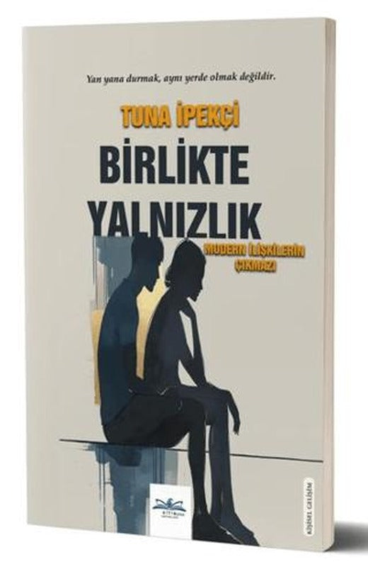 Birlikte Yalnızlık | Ritim Plus Yayınları (Ciltsiz)