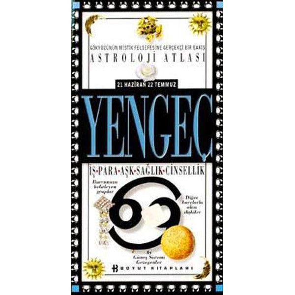 Astroloji Atlası Yengeç 21 Haziran / 22 Temmuz İş - Para - Aşk - Sağlık - Cinsellik