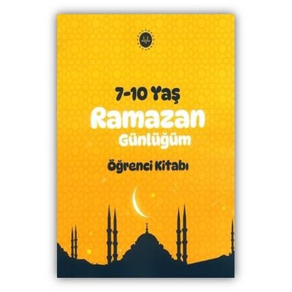 Ramazan Günlüğüm Öğrenci Kitabı 7-10 Yaş | Diyanet İşleri Başkanlığı (Ciltsiz)