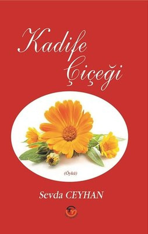 Kadife Çiçeği | Tunç Yayıncılık