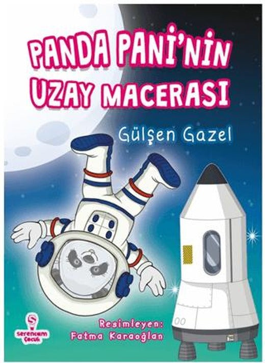 Panda Pani’nin Uzay Macerası | Serencam Çocuk (Ciltsiz)