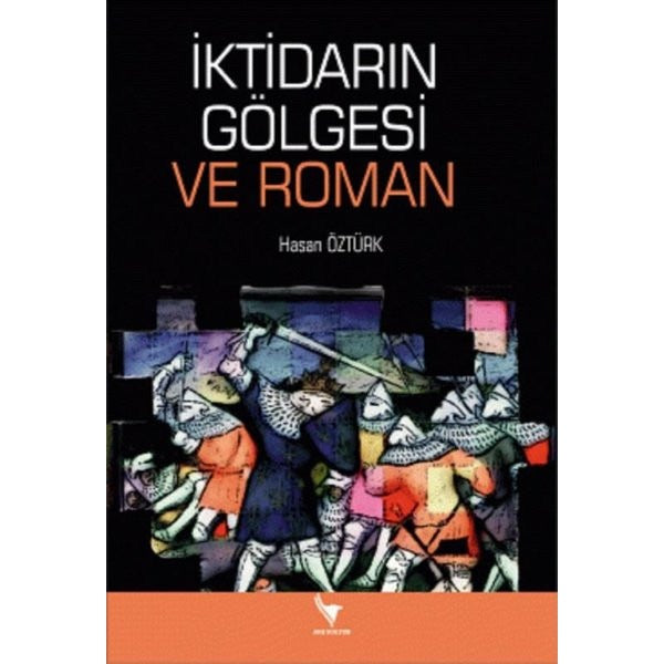 İktidarın Gölgesi Ve Roman