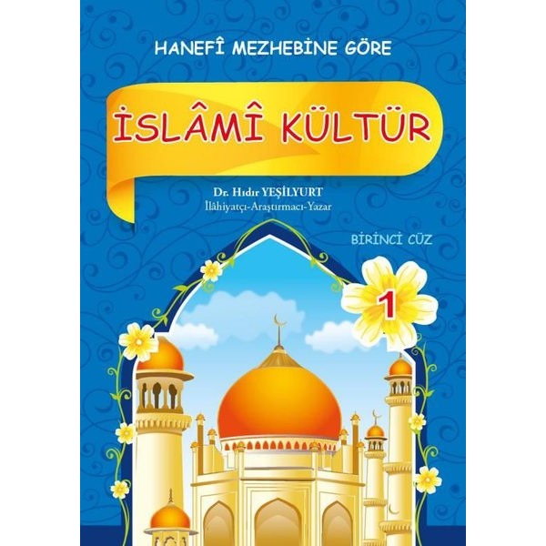 İslami Kültür Hanefi 1 | Akasya Yayıncılık (Ciltsiz)