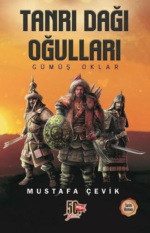Tanrı Dağı Okulları-Gümüş Oklar | Nesil Yayınları (İnce Kapak)