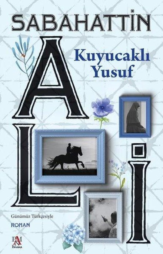 Kuyucaklı Yusuf-Günümüz Türkçesiyle | Panama Yayıncılık (İnce Kapak)