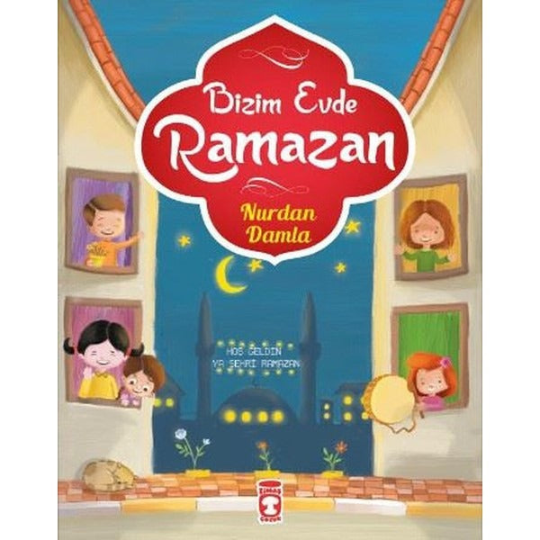 Bizim Evde Ramazan | Timaş Çocuk