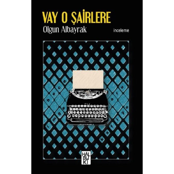 Vay O Şairlere | Halbuki Yayınları (İnce Kapak)