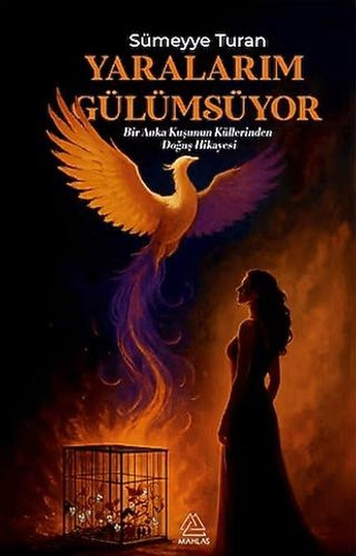 Yaralarım Gülümsüyor | Mahlas Yayınları (Ciltsiz)