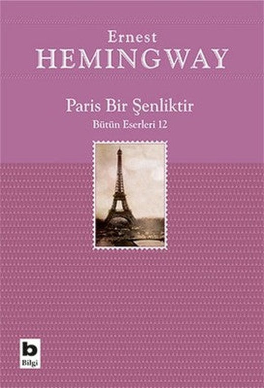 Paris Bir Şenliktir | Bilgi Yayınevi