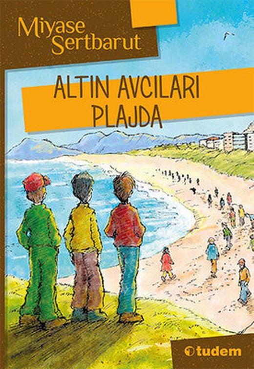 Altın Avcıları Plajda | Tudem Yayınları