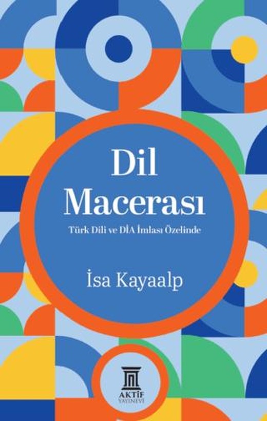 Dil Macerası | Aktif Yayınevi (Ciltsiz)