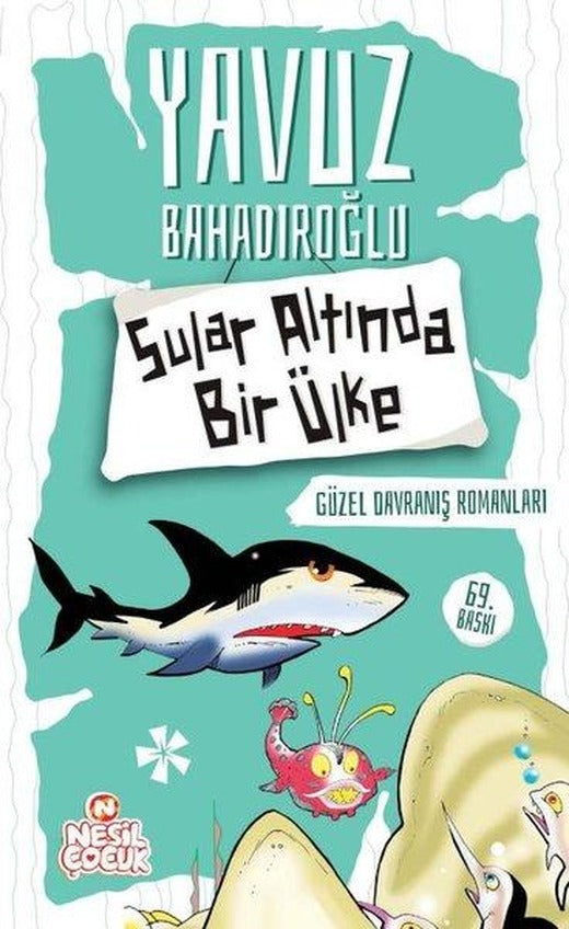 Sular Altında Bir Ülke - Güzel Davranış Romanları | Nesil Çocuk Yayınları (İnce Kapak)