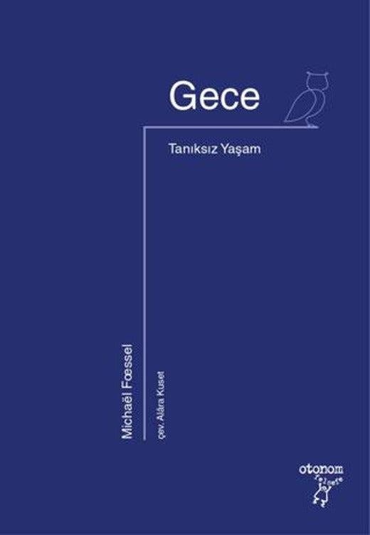 Gece - Tanıksız Yaşam | Otonom Yayıncılık (Ciltsiz)