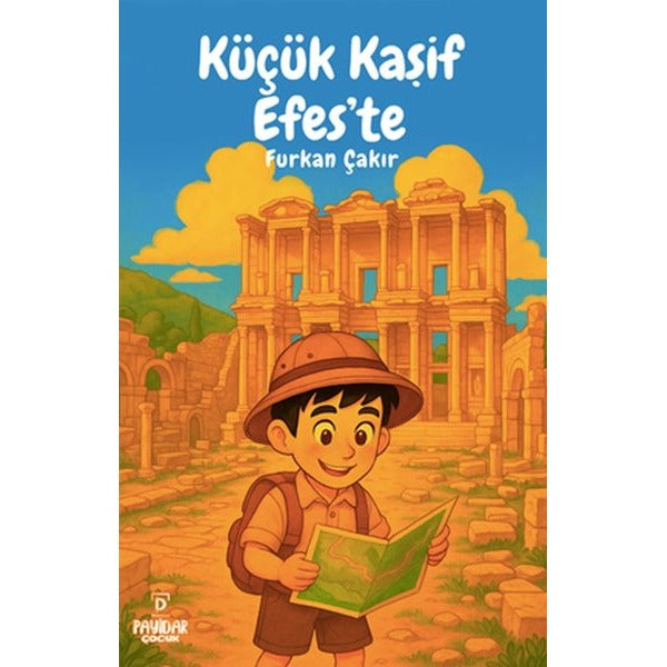 Küçük Kaşif Efes'te | Payidar Çocuk (İnce Kapak)
