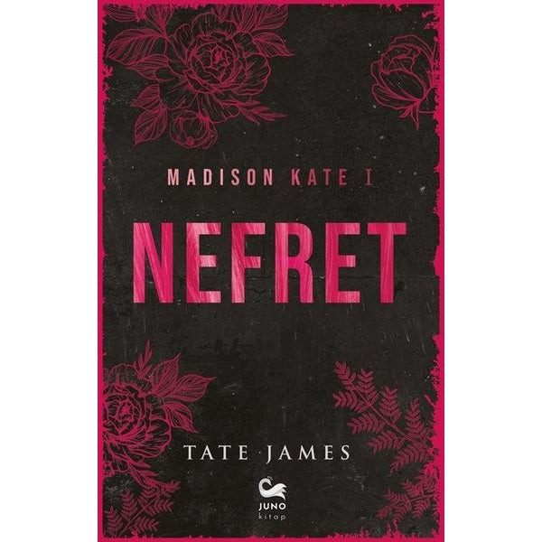 Nefret - Madison Kate 1 | Juno Kitap (İnce Kapak)