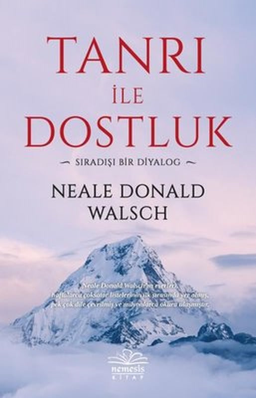Tanrı ile Dostluk - Sıradışı Bir Diyalog | Nemesis Kitap