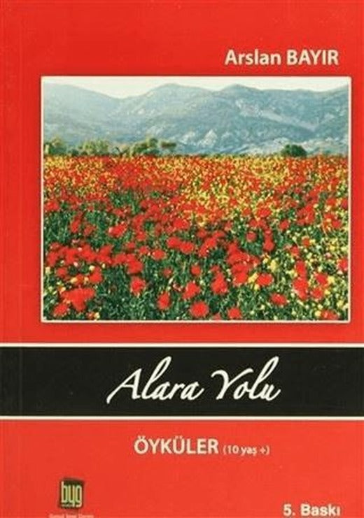 Alara Yolu Öyküler (10 Yaş)