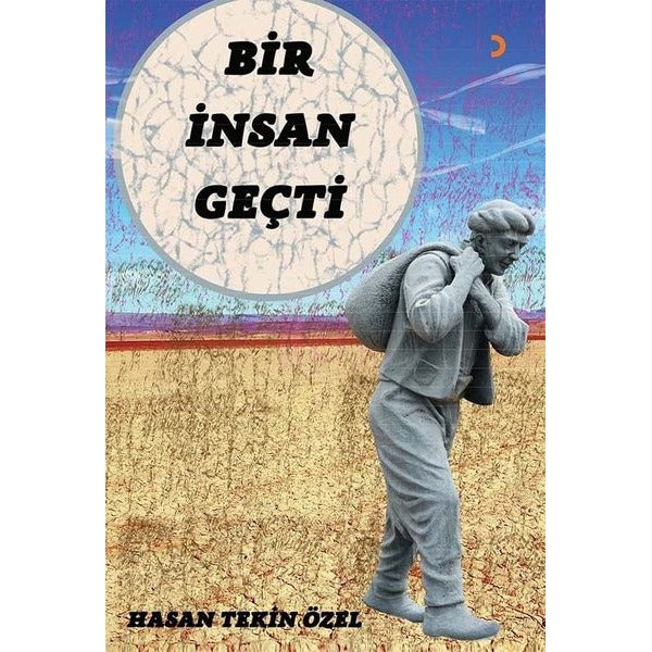 Bir İnsan Geçti