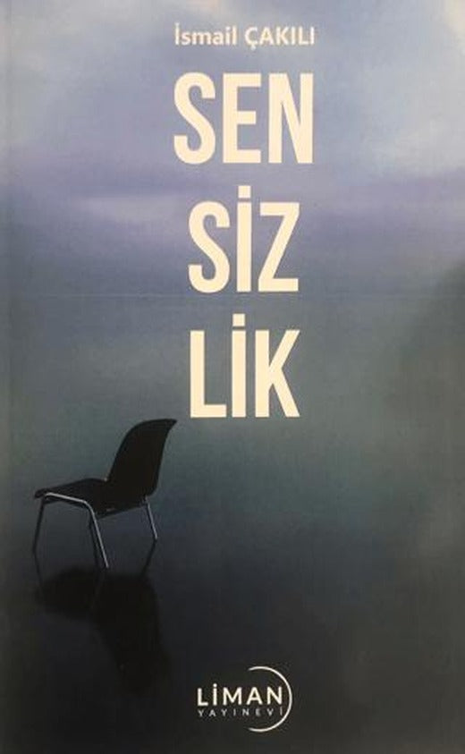 Sensizlik | Liman Yayınevi (Ciltsiz)