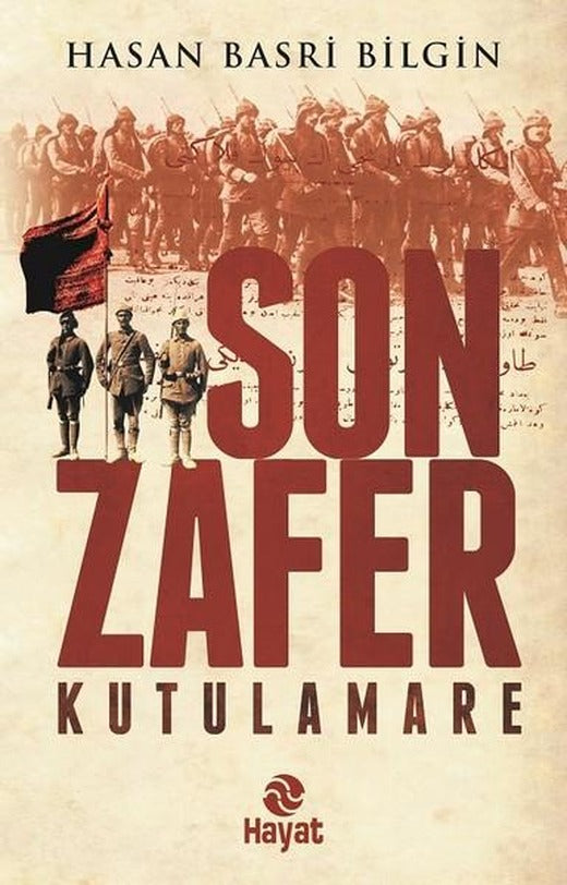 Son Zafer Kutulamare | Hayat Yayıncılık (İnce Kapak)