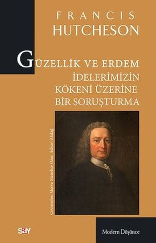 Güzellik ve Erdem İdelerimizin Kökeni Üzerine Bir Soruşturma | Say Yayınları