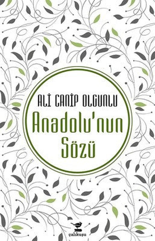 Anadolu'nun Sözü | Çalıkuşu