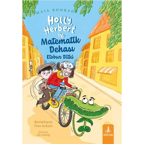 Holly Herbert ve Matematik Dehası - Etobur Bitki | Büyülü Fener (İnce Kapak)