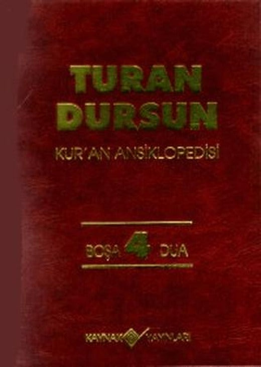 Kur’an Ansiklopedisi Cilt: 4 Boşa-Dua